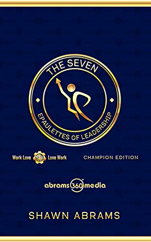 The Seven Epaulettes of Leadership Shawn Abrams Final book cover